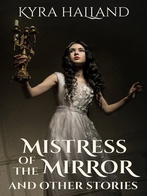 cover image of Mistress of the Mirror, and Other Stories
